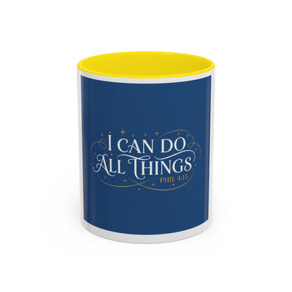 I Can Do All Things Accent Coffee Mug — Inspirational Christian Gift (11/15oz)