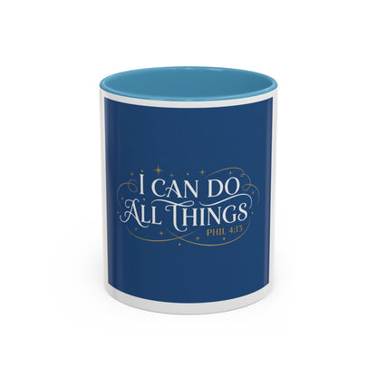 I Can Do All Things Accent Coffee Mug — Inspirational Christian Gift (11/15oz)