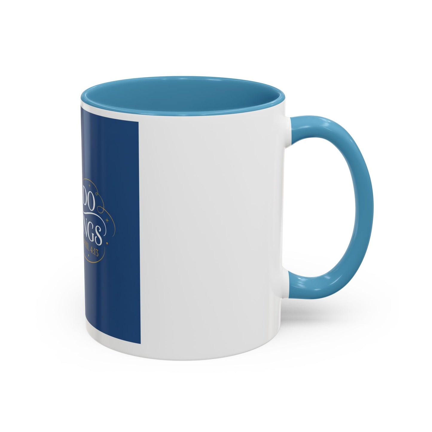 I Can Do All Things Accent Coffee Mug — Inspirational Christian Gift (11/15oz)