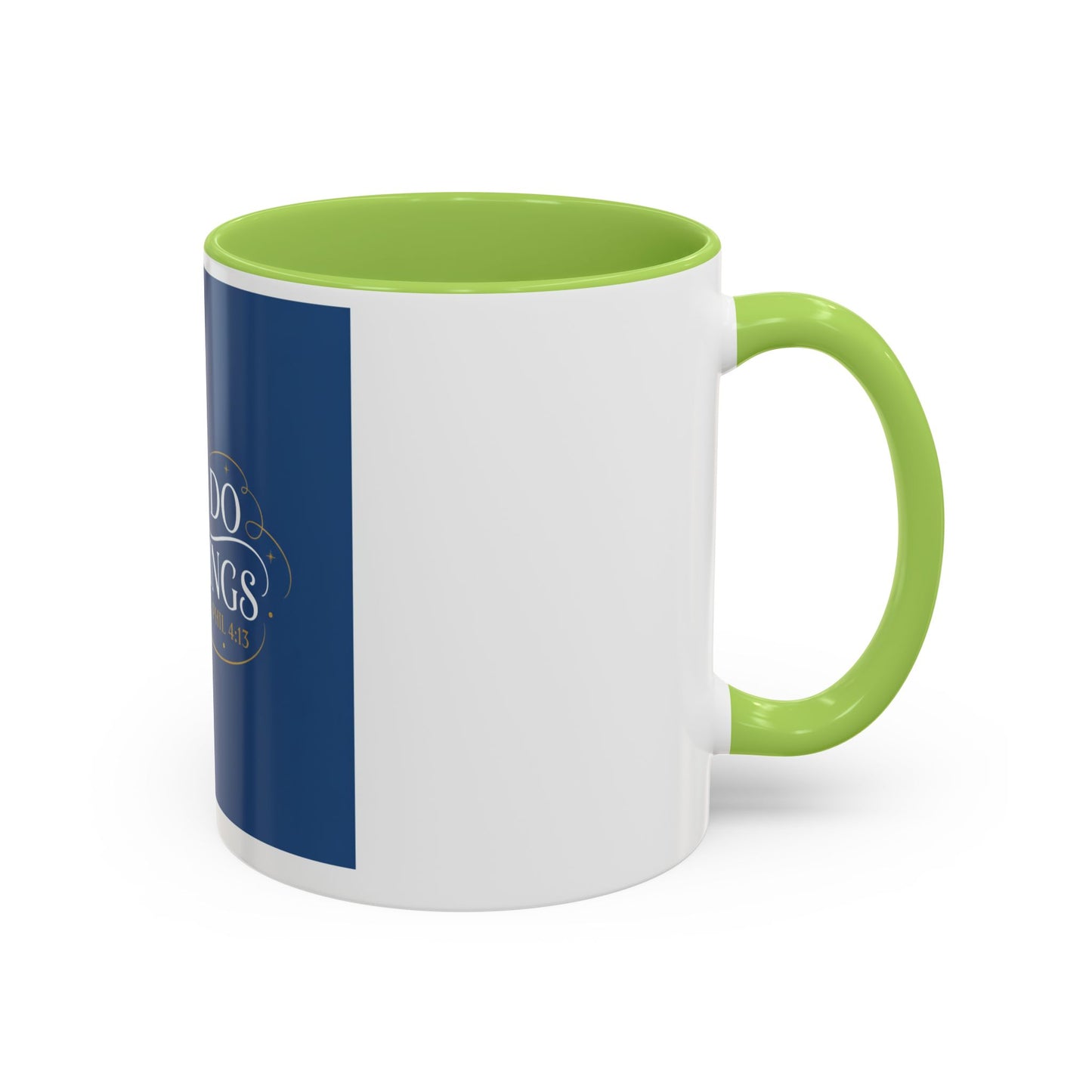 I Can Do All Things Accent Coffee Mug — Inspirational Christian Gift (11/15oz)