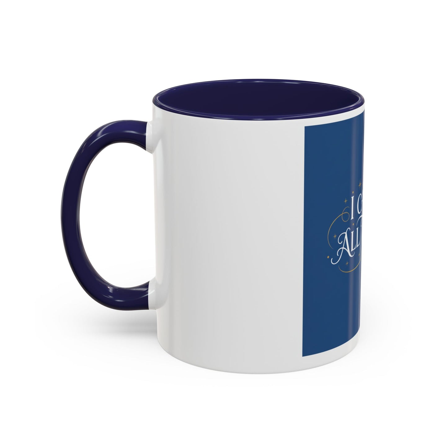 I Can Do All Things Accent Coffee Mug — Inspirational Christian Gift (11/15oz)