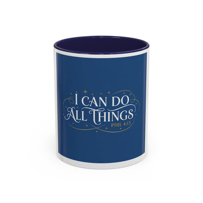 I Can Do All Things Accent Coffee Mug — Inspirational Christian Gift (11/15oz)