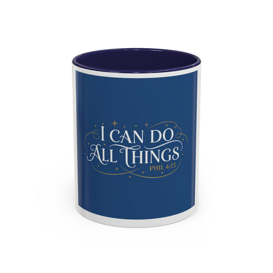 I Can Do All Things Accent Coffee Mug — Inspirational Christian Gift (11/15oz)