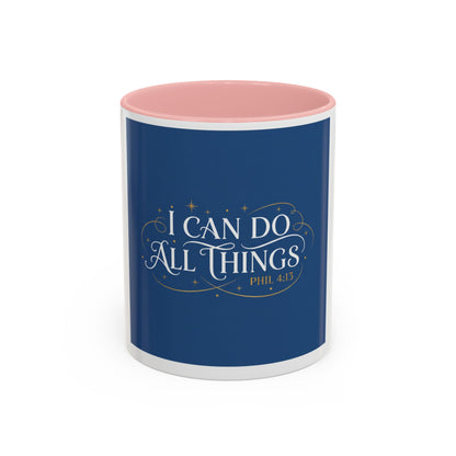 I Can Do All Things Accent Coffee Mug — Inspirational Christian Gift (11/15oz)