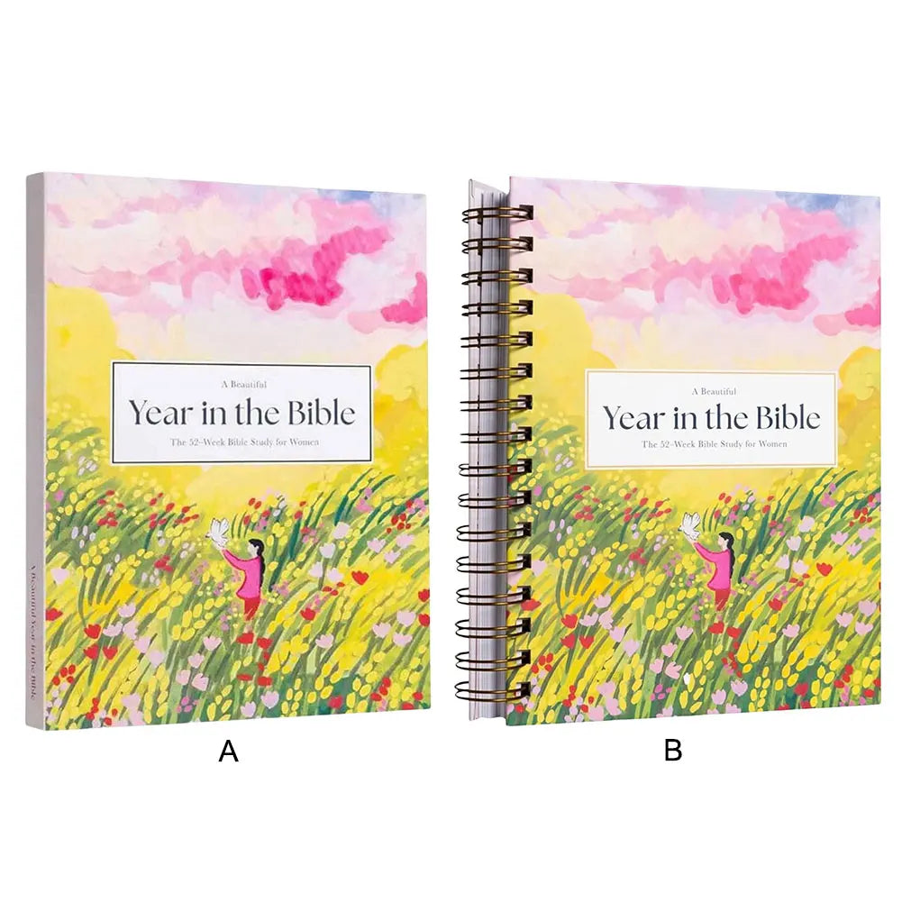 A Beautiful Year In The Bible The 52-Week Bible Study for Women Spiritual Growth Bible Study Guide With Suggested Readings Book