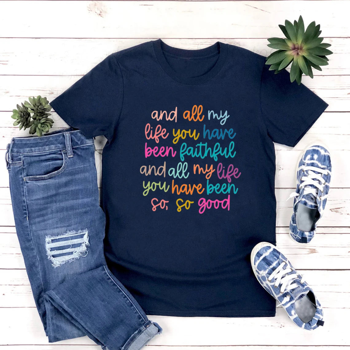Christian Shirts Bible Verse TShirt and All My Life You Have Been Faithful T-shirt Women's Graphic Tees Christian Gift Jesus Top