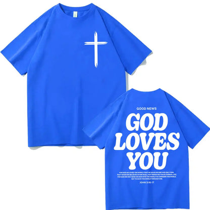 Christian Jesus Church T-shirt Bible Verse God Loves You Print T-shirts Fashion Aesthetic Oversized T Shirts Unisex Streetwear